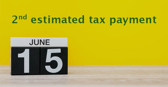 The words "2nd estimated tax payment" behind a calendar that reads "June 15"