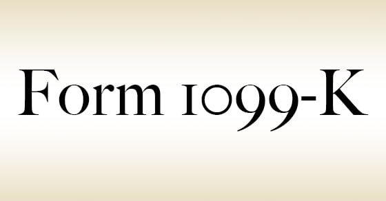 An image with a tan and white gradient background that reads "Form 1099-K".