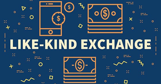 Illustrations of money and a cellphone with the words 'LIKE-KIND EXCHANGE'.