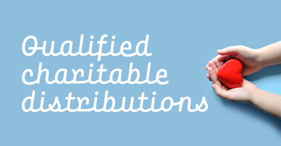 "Qualified Charitable Distributions"