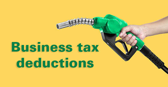 "Business Tax Deductions" next to a hand holding a gasoline nozzle.